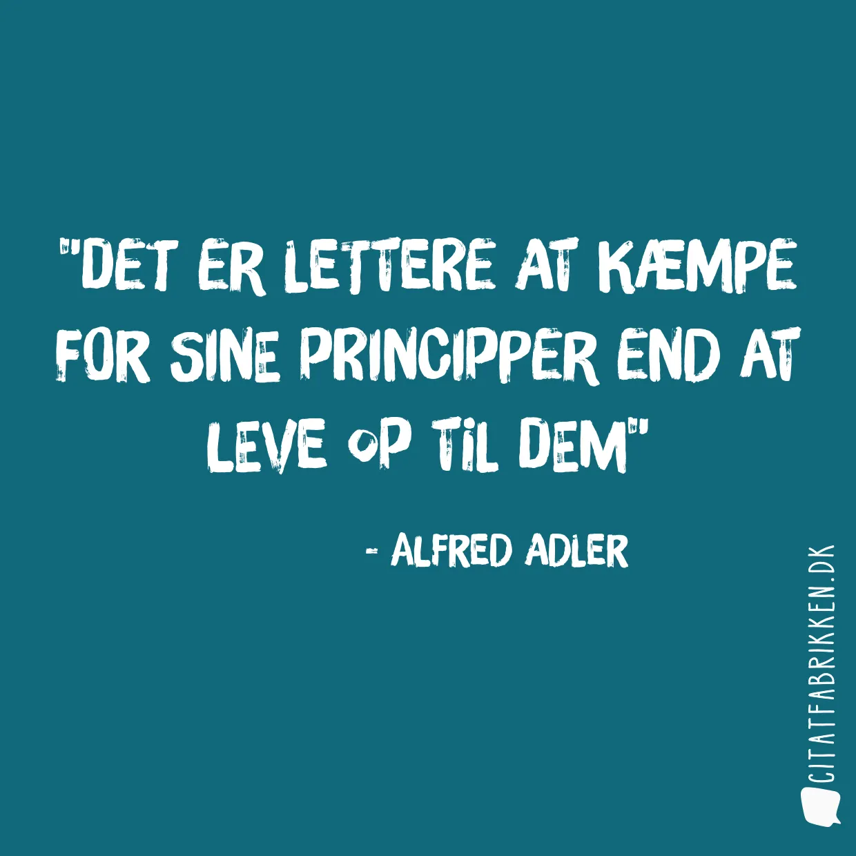 Det er lettere at kæmpe for sine principper end at leve op til dem