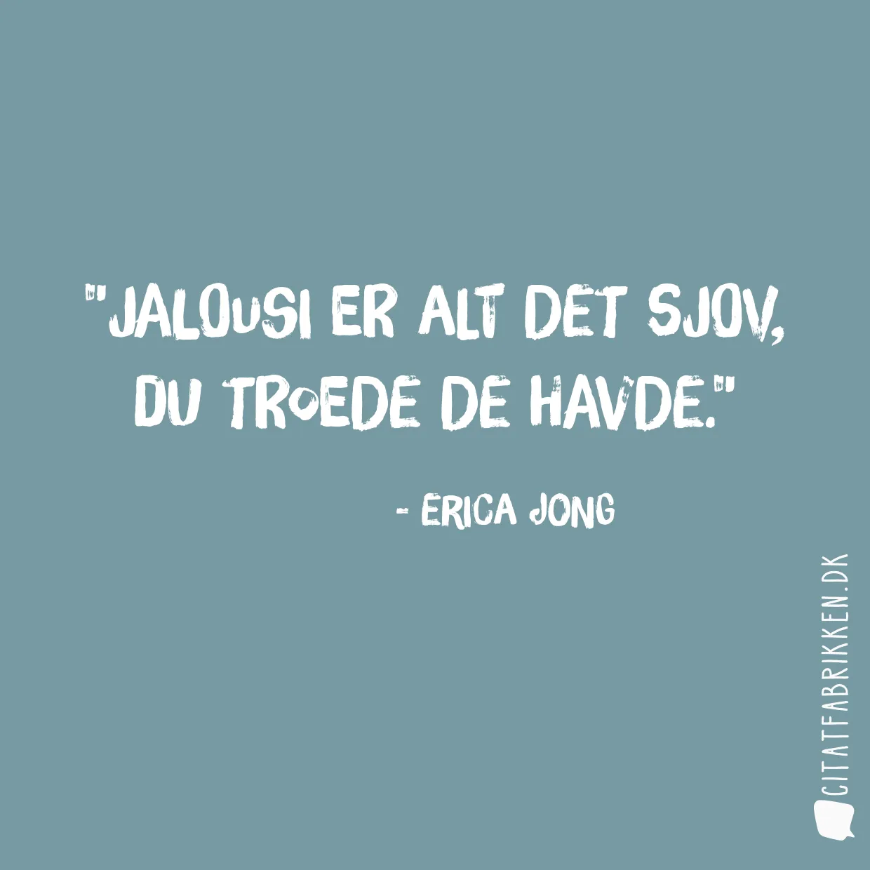 Jalousi er alt det sjov, du troede de havde.