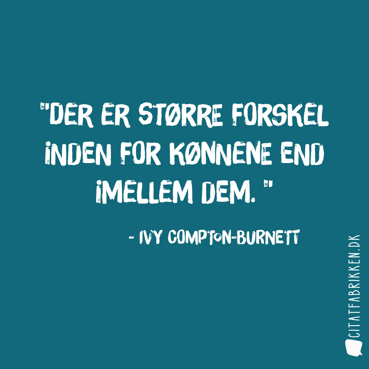 Der er større forskel inden for kønnene end imellem dem. 