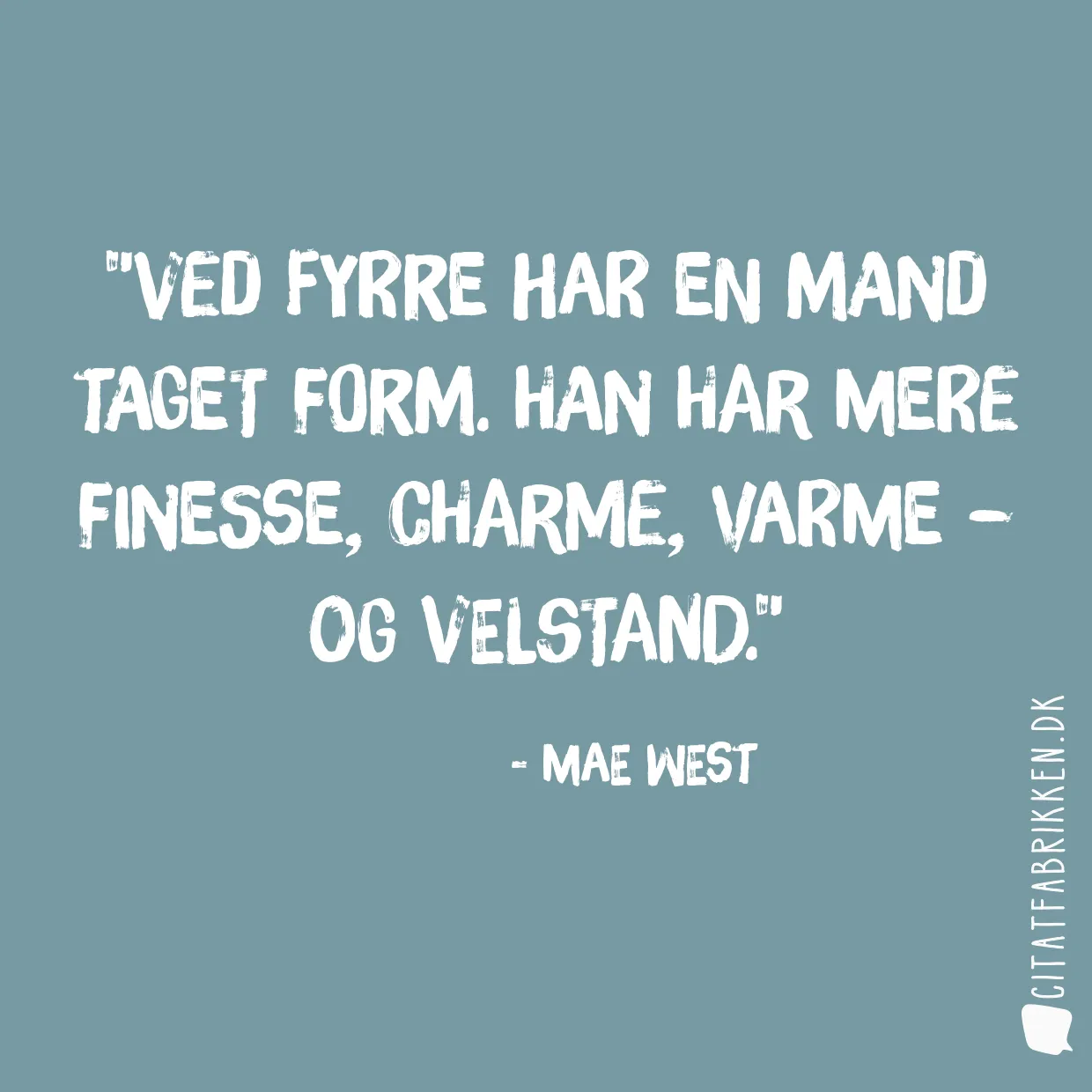 Ved fyrre har en mand taget form. Han har mere finesse, charme, varme – og velstand.