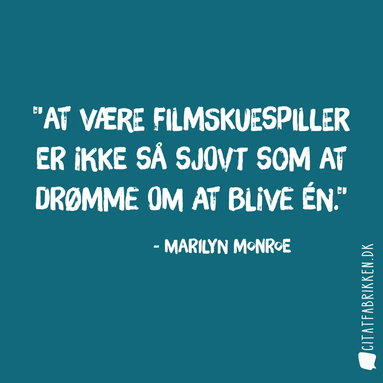 At være filmskuespiller er ikke så sjovt som at drømme om at blive én.