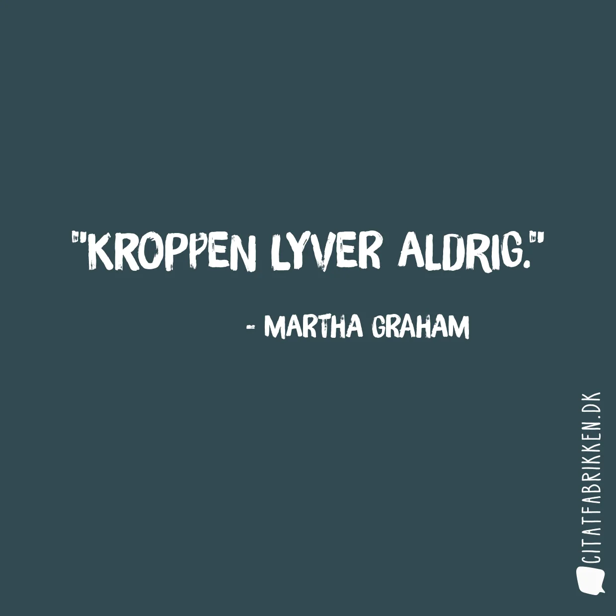 Kroppen lyver aldrig.