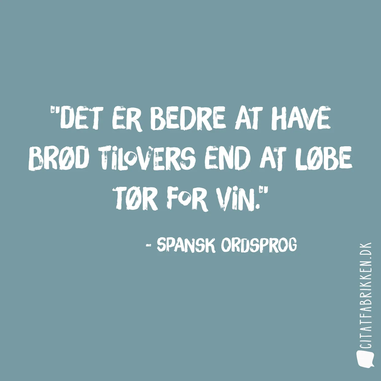 Det er bedre at have brød tilovers end at løbe tør for vin.