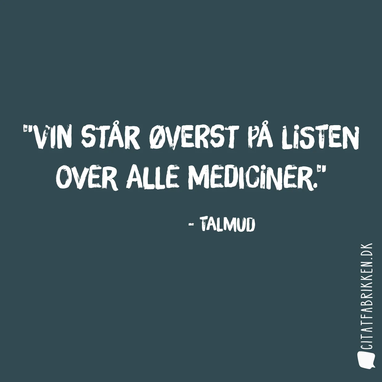 Vin står øverst på listen over alle mediciner.